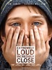 特别响，非常近/Extremely Loud and Incredibly Close