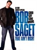 Bob Saget: That Ain't Right(2007)