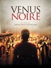 黑色维纳斯 Venus noire(2010)