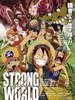 海贼王电影版2009：强者天下/One Piece Film: Strong World(2009)