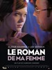 我妻子的罗曼史/Le roman de ma femme(2011)