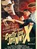 约翰尼X：阴森的爱/The Ghastly Love of Johnny X(2011)