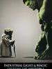 工业光魔创造不可能/Industrial Light & Magic: Creating the Impossible