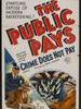 The Public Pays(1936)