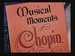 肖邦音乐时光/Musical Moments from Chopin(1946)