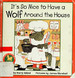 欢乐的有狼之家/It's So Nice to Have a Wolf Around the House(1979)