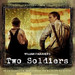 两个士兵/Two Soldiers(2003)