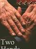 双手：莱昂·弗莱舍的故事/Two Hands: The Leon Fleisher Story(2006)