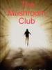 蘑菇俱乐部/The Mushroom Club(2005)