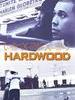 哈德·伍德/Hardwood(2005)