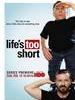 人生苦短/Life's Too Short(2011)