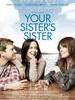 姐妹情深/Your Sister's Sister