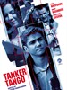 探戈号油轮/Tanker 'Tango'(2006)