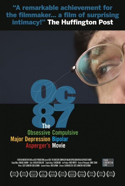 OC87: The Obsessive Compulsive, Major Depression, Bipolar, Asperger's Movie海报